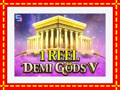 Speel de machine 1 Reel - Demi Gods V: spannende gratis spins