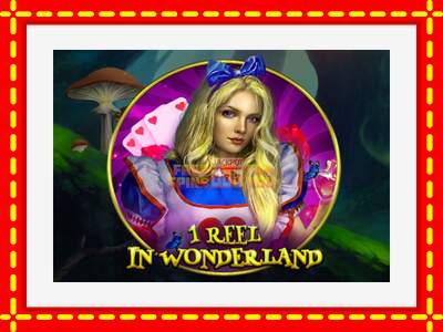 Speel de machine 1 Reel In Wonderland: spannende gratis spins