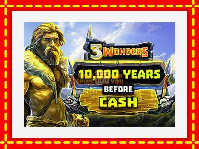 Speel de machine 10000 Years Before Cash: spannende gratis spins