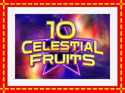 Speel de machine 10 Celestial Fruits: spannende gratis spins