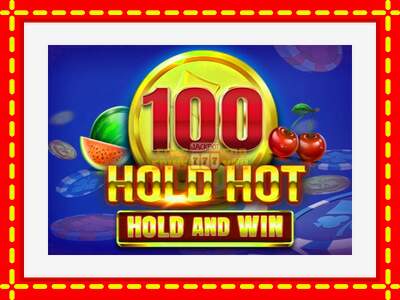 Speel de machine 100 Hold Hot Hold and Win: spannende gratis spins