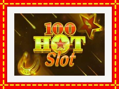 Speel de machine 100 Hot Slot: spannende gratis spins