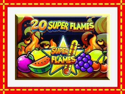 Speel de machine 20 Super Flames: spannende gratis spins