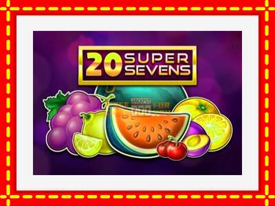 Speel de machine 20 Super Sevens: spannende gratis spins