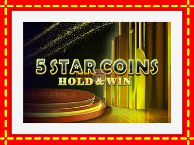 Speel de machine 5 Star Coins: Hold & Win: spannende gratis spins