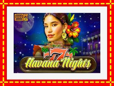 Speel de machine 777 - Havana Nights: spannende gratis spins