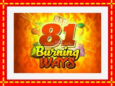 Speel de machine 81 Burning Ways: spannende gratis spins