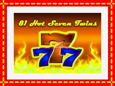 Speel de machine 81 Hot Seven Twins: spannende gratis spins