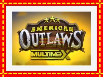 Speel de machine American Outlaws MultiMax: spannende gratis spins