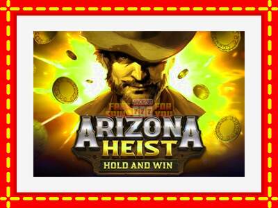 Speel de machine Arizona Heist: spannende gratis spins