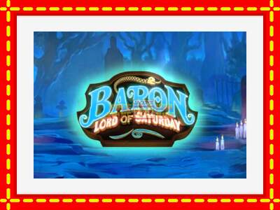 Speel de machine Baron Lord of Saturday: spannende gratis spins