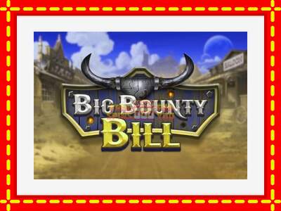 Speel de machine Big Bounty Bill: spannende gratis spins