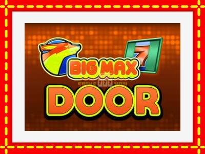 Speel de machine Big Max Door: spannende gratis spins