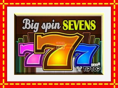 Speel de machine Big Spin Sevens: spannende gratis spins