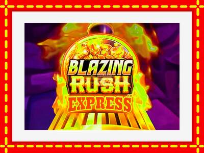 Speel de machine Blazing Rush Express: spannende gratis spins