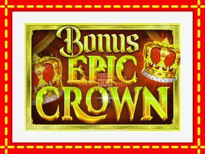 Speel de machine Bonus Epic Crown: spannende gratis spins