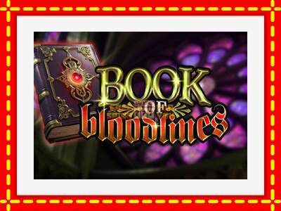 Speel de machine Book of Bloodlines: spannende gratis spins