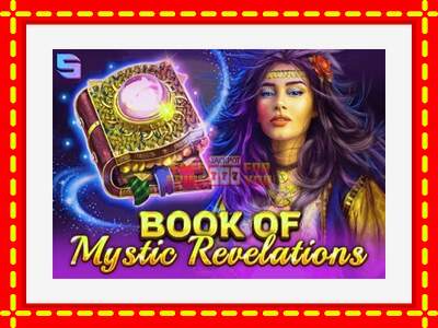 Speel de machine Book of Mystic Revelations: spannende gratis spins