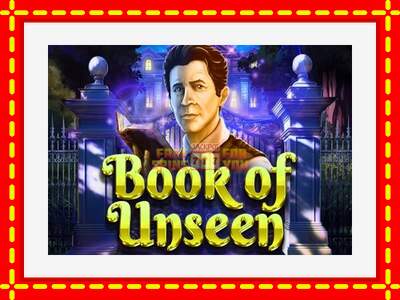 Speel de machine Book of Unseen: spannende gratis spins