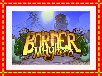 Speel de machine Border Mayhem: spannende gratis spins