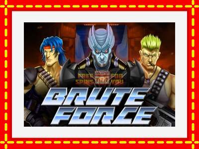 Speel de machine Brute Force: spannende gratis spins