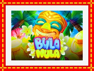 Speel de machine Bula Mula: spannende gratis spins