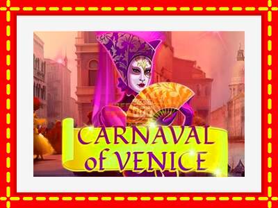 Speel de machine Carnival of Venice: spannende gratis spins