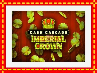 Speel de machine Cash Cascade Imperial Crown: spannende gratis spins