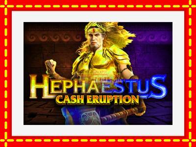 Speel de machine Cash Eruption Hephaestus: spannende gratis spins