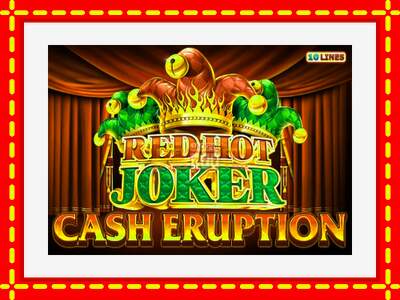 Speel de machine Cash Eruption Red Hot Joker: spannende gratis spins