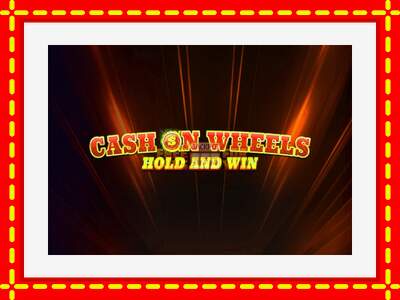 Speel de machine Cash on Wheels Hold and Win: spannende gratis spins