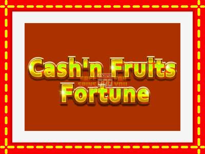 Speel de machine Cashn Fruits Fortune: spannende gratis spins