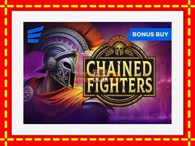 Speel de machine Chained Fighters: spannende gratis spins