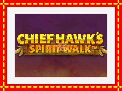 Speel de machine Chief Hawk’s Spirit Walk: spannende gratis spins