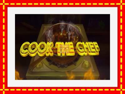 Speel de machine Cook the Chef: spannende gratis spins