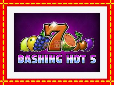 Speel de machine Dashing Hot 5: spannende gratis spins