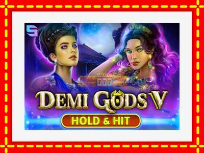 Speel de machine Demi Gods V Hold & Hit: spannende gratis spins