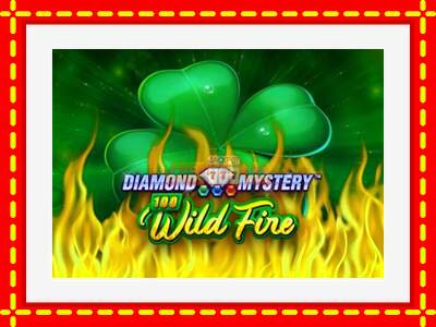 Speel de machine Diamond Mystery 100 Wild Fire: spannende gratis spins