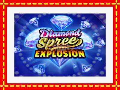 Speel de machine Diamond Spree Explosion: spannende gratis spins