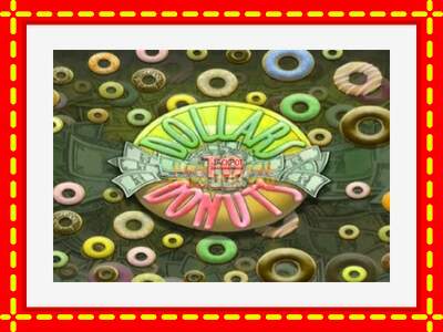 Speel de machine Dollars to Donuts: spannende gratis spins