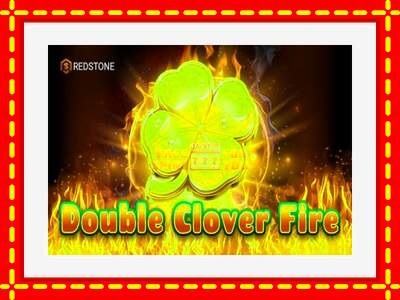 Speel de machine Double Clover Fire: spannende gratis spins