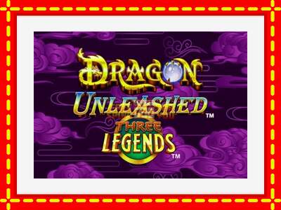 Speel de machine Dragon Unleashed - Three Legends: spannende gratis spins