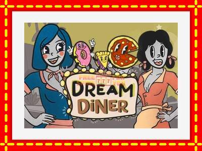 Speel de machine Dream Diner: spannende gratis spins