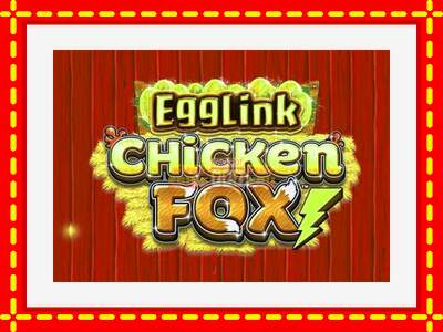 Speel de machine EggLink ChickenFox: spannende gratis spins