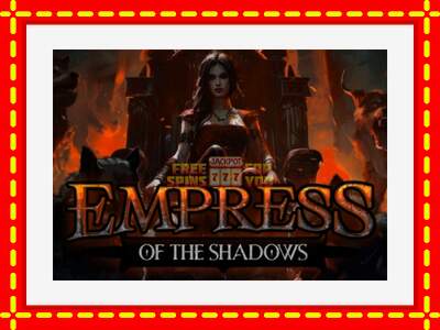 Speel de machine Empress of the Shadows: spannende gratis spins