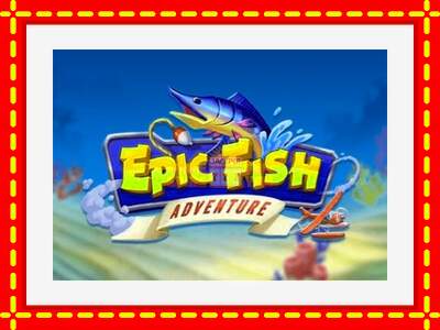 Speel de machine Epic Fish Adventure: spannende gratis spins