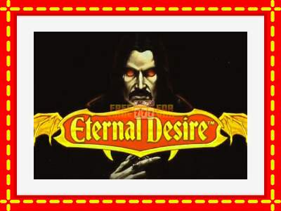 Speel de machine Eternal Desire: spannende gratis spins