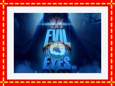 Speel de machine Evil Eyes: spannende gratis spins