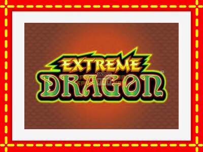 Speel de machine Extreme Dragon: spannende gratis spins