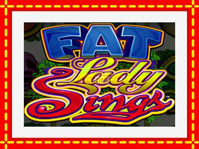 Speel de machine Fat Lady Sings: spannende gratis spins